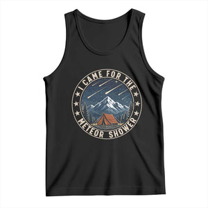 I Came For The Meteor Shower Tank Top Funny Astronomy Camping TS12 Black Print Your Wear