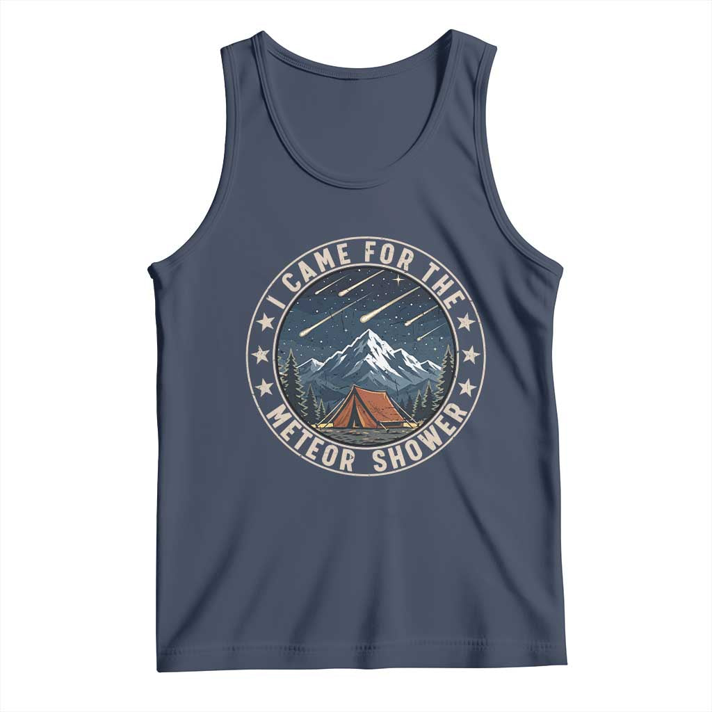 I Came For The Meteor Shower Tank Top Funny Astronomy Camping TS12 Navy Print Your Wear