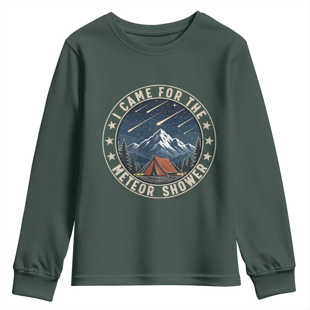 I Came For The Meteor Shower Youth Sweatshirt Funny Astronomy Camping TS12 Dark Forest Green Print Your Wear