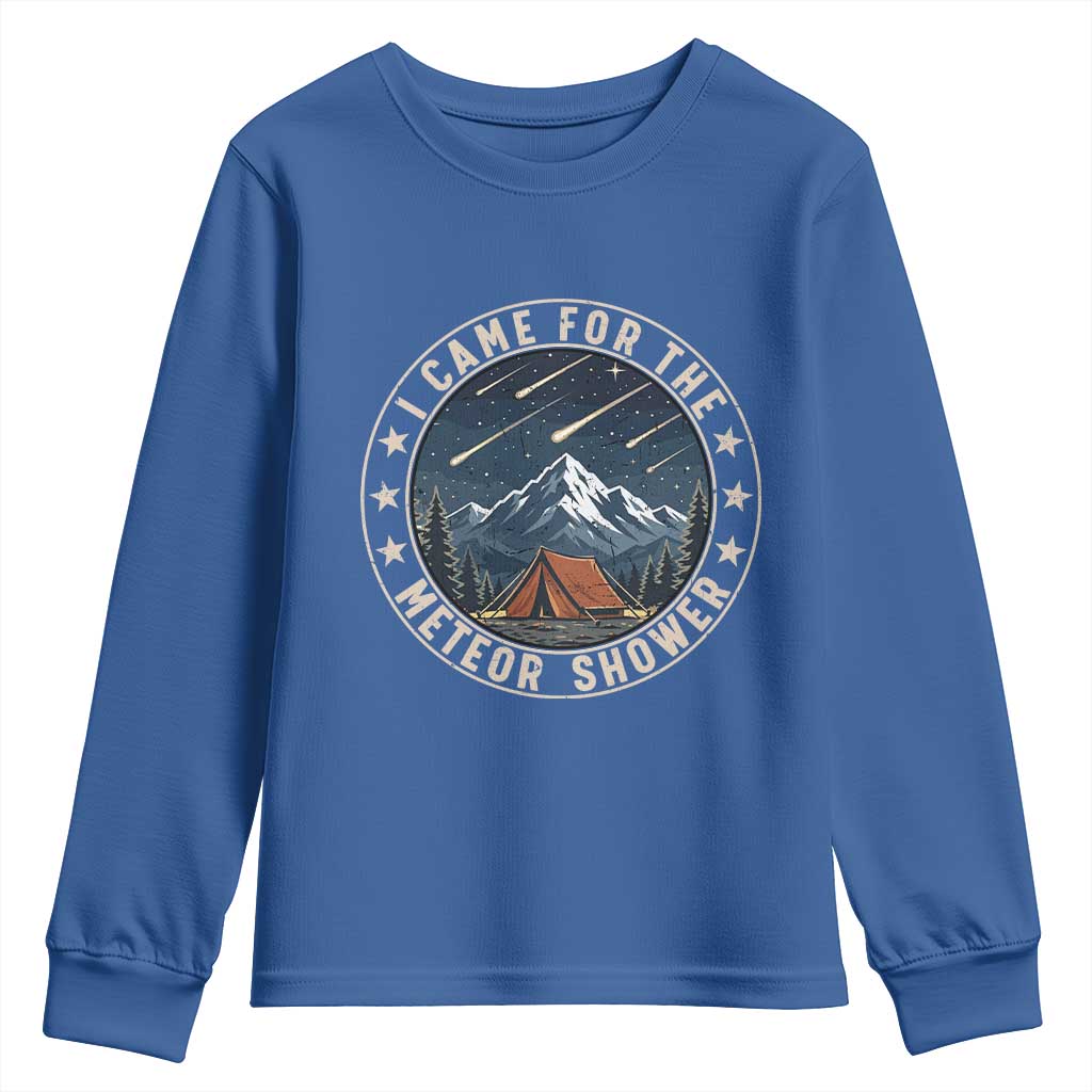 I Came For The Meteor Shower Youth Sweatshirt Funny Astronomy Camping TS12 Royal Blue Print Your Wear