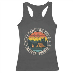 I Came For The Meteor Shower Racerback Tank Top Stargazer Camping Gift TS12 Dark Heather Print Your Wear