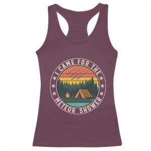 I Came For The Meteor Shower Racerback Tank Top Stargazer Camping Gift TS12 Maroon Print Your Wear