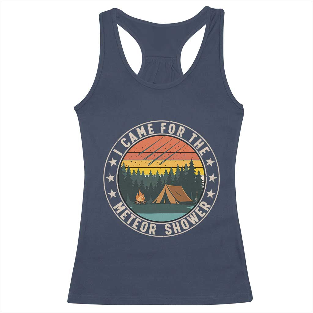 I Came For The Meteor Shower Racerback Tank Top Stargazer Camping Gift TS12 Navy Print Your Wear