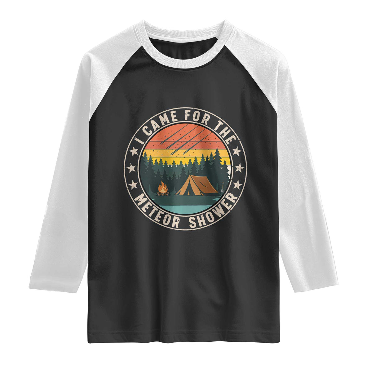 I Came For The Meteor Shower Raglan Shirt Stargazer Camping Gift TS12 Black White Print Your Wear