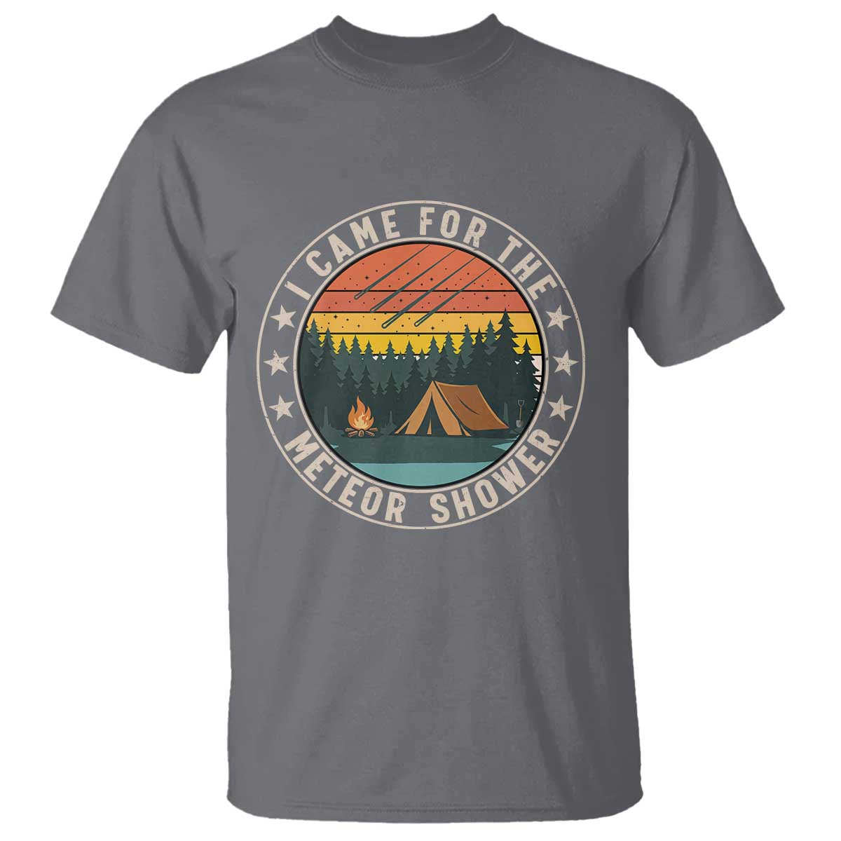 I Came For The Meteor Shower T Shirt Stargazer Camping Gift TS12 Charcoal Print Your Wear