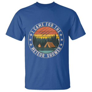 I Came For The Meteor Shower T Shirt Stargazer Camping Gift TS12 Royal Blue Print Your Wear