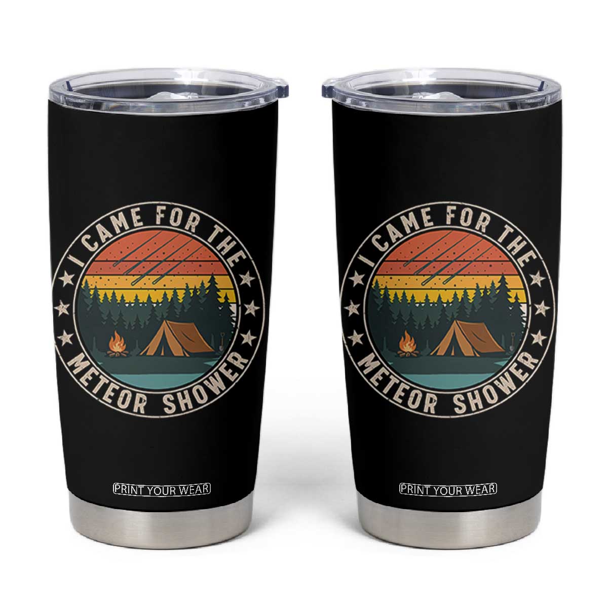 I Came For The Meteor Shower Tumbler Cup Stargazer Camping Gift TS12 Black Print Your Wear