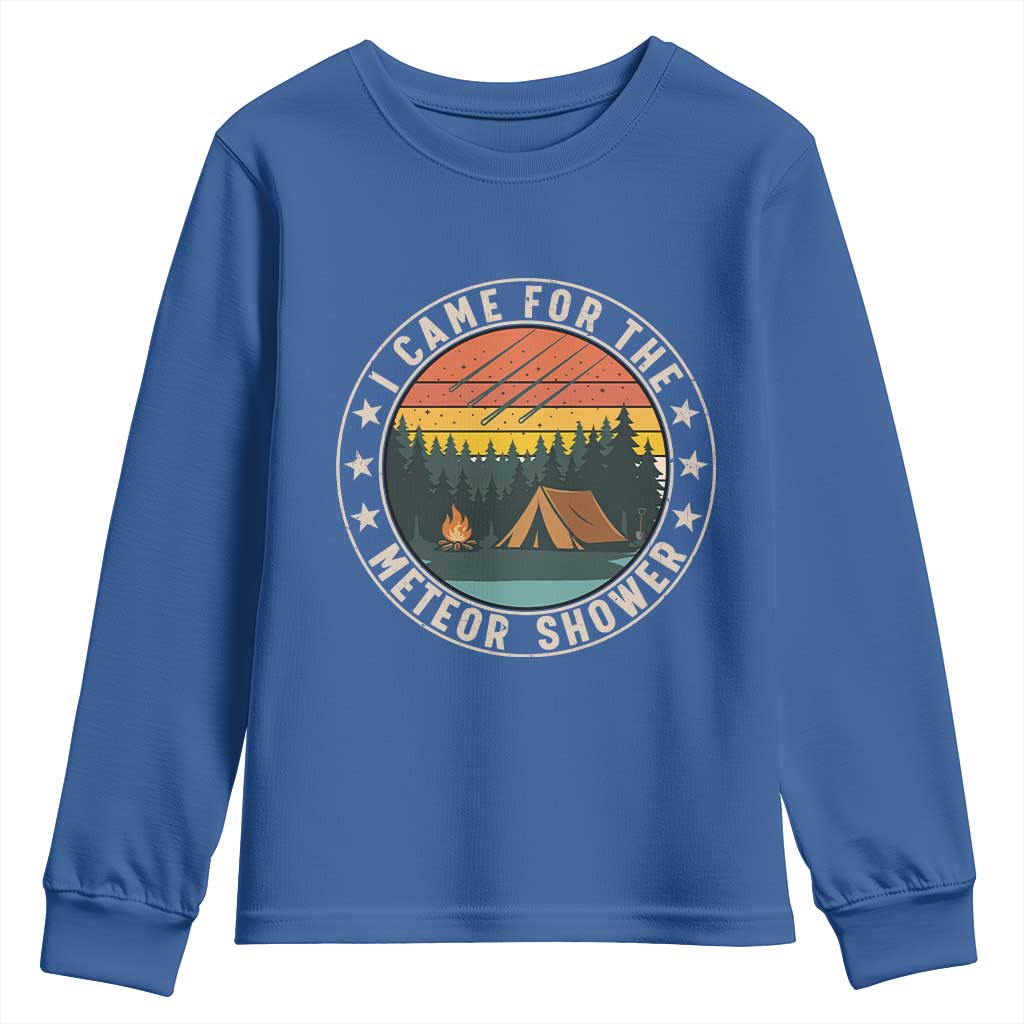 I Came For The Meteor Shower Youth Sweatshirt Stargazer Camping Gift TS12 Royal Blue Print Your Wear