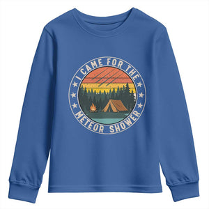 I Came For The Meteor Shower Youth Sweatshirt Stargazer Camping Gift TS12 Royal Blue Print Your Wear