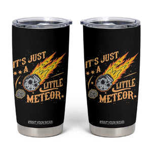 Funny Skull Meteorite Tumbler Cup Just A Little Meteor TS12 Black Print Your Wear