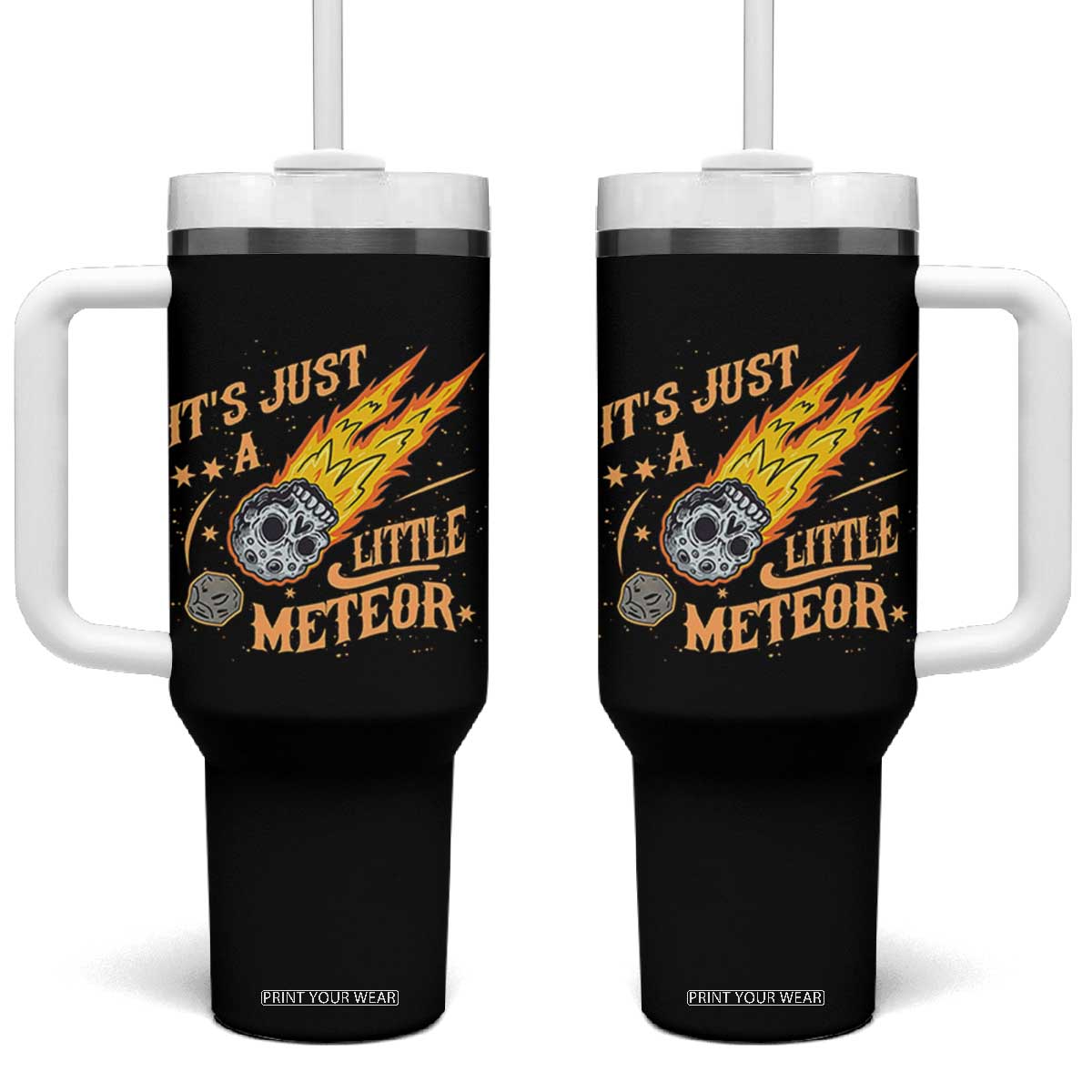 Funny Skull Meteorite Tumbler With Handle Just A Little Meteor TS12 One Size: 40 oz Black Print Your Wear