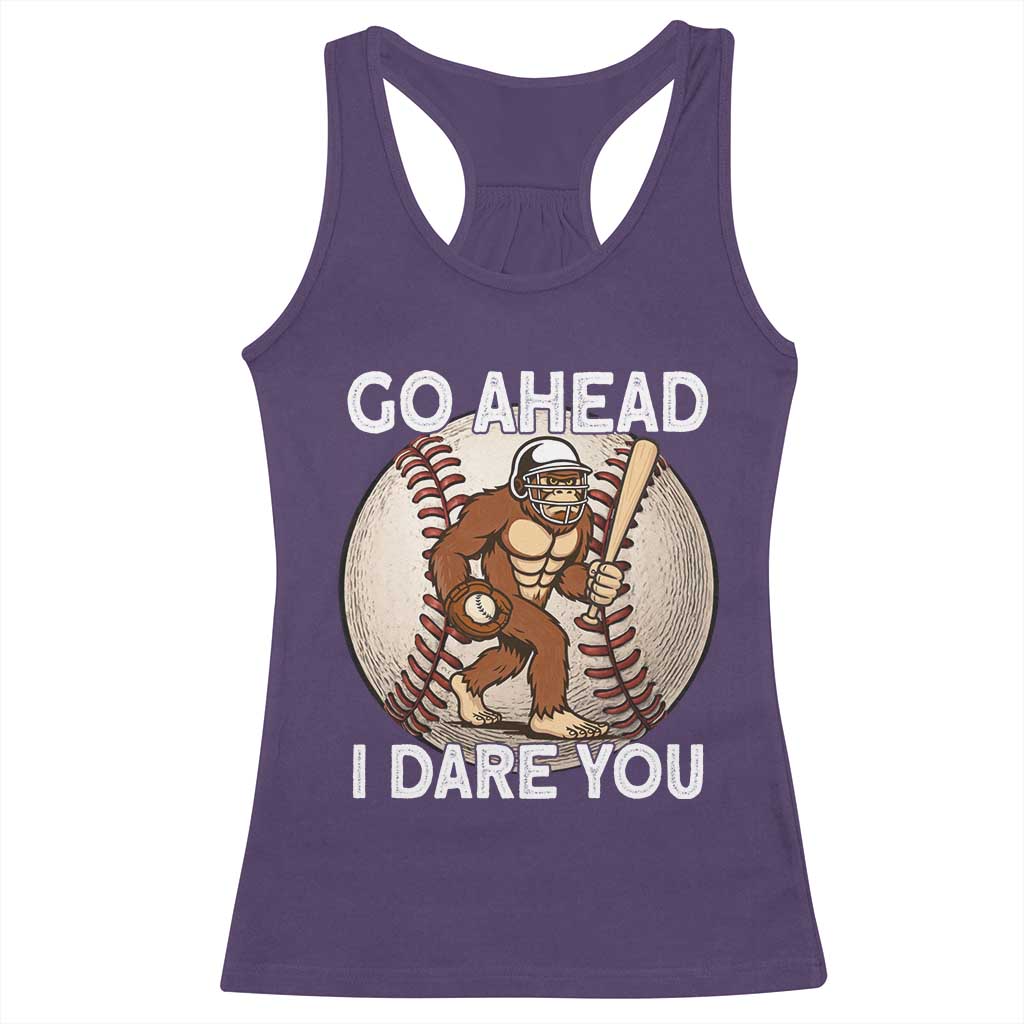 Funny Bigfoot Baseball Catcher Racerback Tank Top Go Ahead I Dare You Gift TS12 Purple Print Your Wear