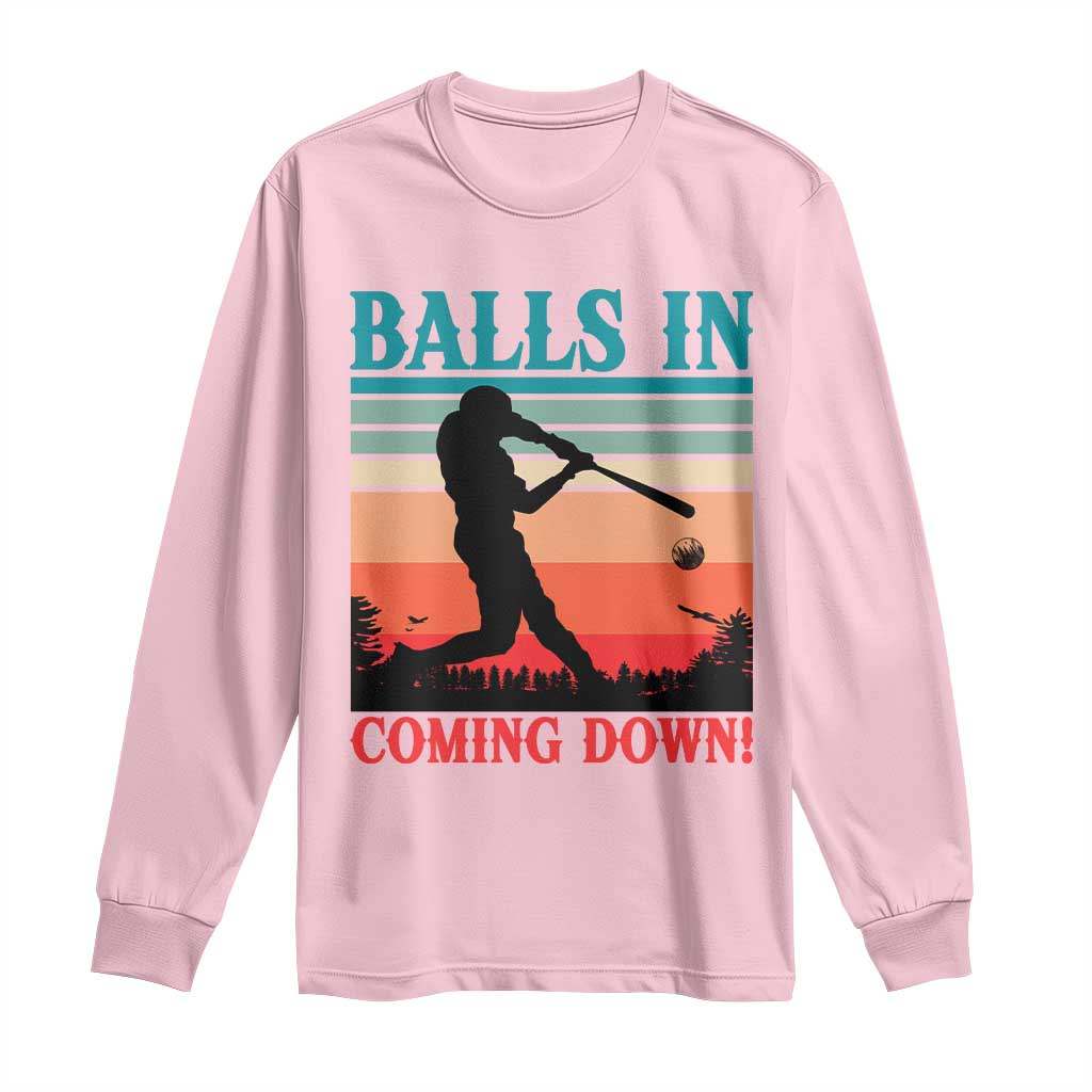 Funny BaseBall Lover Long Sleeve Shirt Balls In Coming Down TS12 Light Pink Print Your Wear