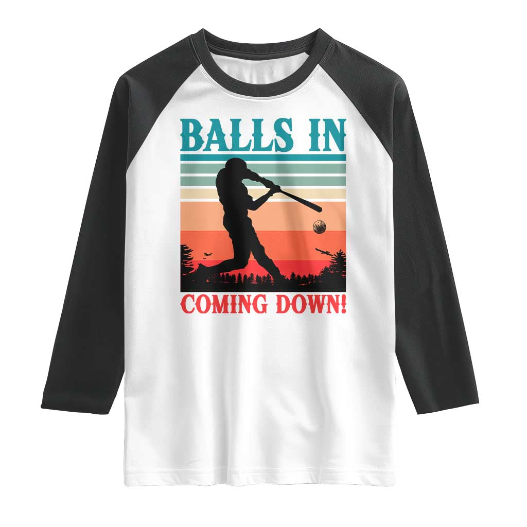 Funny BaseBall Lover Raglan Shirt Balls In Coming Down TS12 White Black Print Your Wear