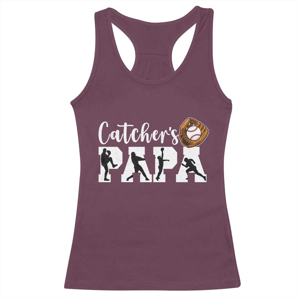 Catchers Papa Racerback Tank Top Funny Gift For Catcher Player TS12 Maroon Print Your Wear