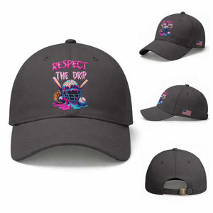 Funny Respect The Drip Baseball Mask Baseball Cap Sports Lover TS12 Baseball Cap Universal Fit Dark Gray Print Your Wear