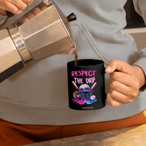 Funny Respect The Drip Baseball Mask Coffee Mug Sports Lover TS12 Print Your Wear