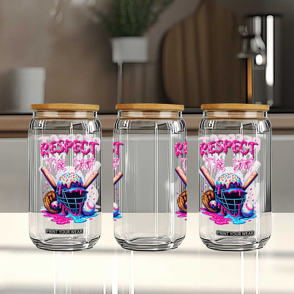 Funny Respect The Drip Baseball Mask Glass Can Sports Lover TS12 Print Your Wear
