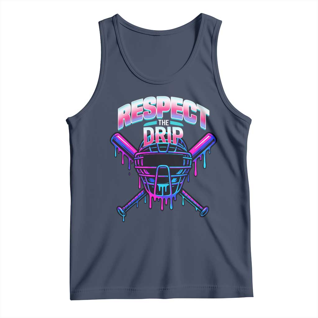 Respect The Drip Tank Top Funny Baseball Catcher Mask Sports Lover TS12 Navy Print Your Wear
