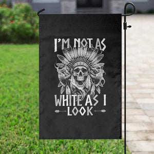 Vintage Native Warrior Skull Garden Flag Im Not As White As I Look TS12 Print Your Wear
