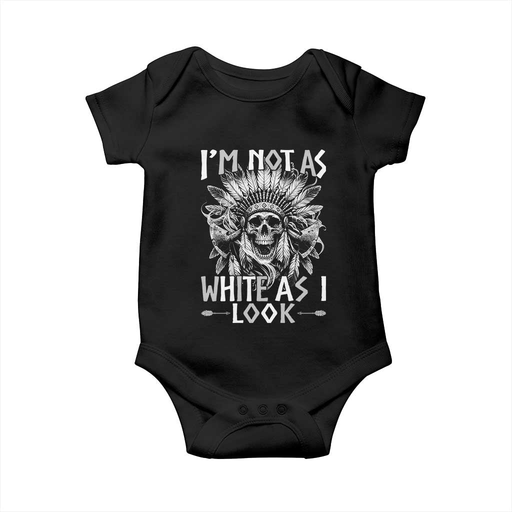 Vintage Native Warrior Skull Baby Onesie Im Not As White As I Look TS12 Black Print Your Wear