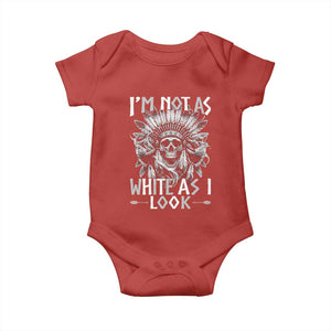 Vintage Native Warrior Skull Baby Onesie Im Not As White As I Look TS12 Red Print Your Wear
