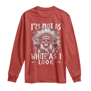 Vintage Native Warrior Skull Long Sleeve Shirt Im Not As White As I Look TS12 Red Print Your Wear