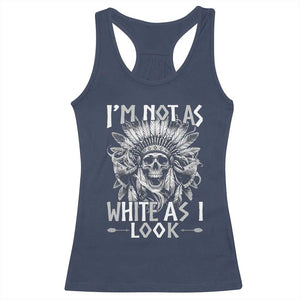 Vintage Native Warrior Skull Racerback Tank Top Im Not As White As I Look TS12 Navy Print Your Wear