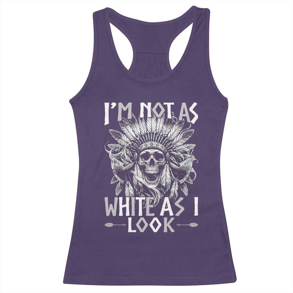 Vintage Native Warrior Skull Racerback Tank Top Im Not As White As I Look TS12 Purple Print Your Wear