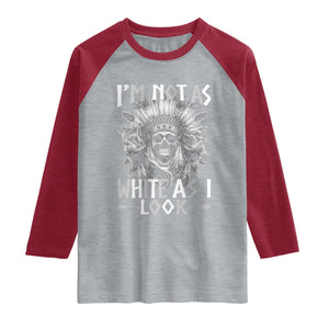 Vintage Native Warrior Skull Raglan Shirt Im Not As White As I Look TS12 Heather Gray Heather Red Print Your Wear