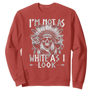 Vintage Native Warrior Skull Sweatshirt Im Not As White As I Look TS12 Red Print Your Wear