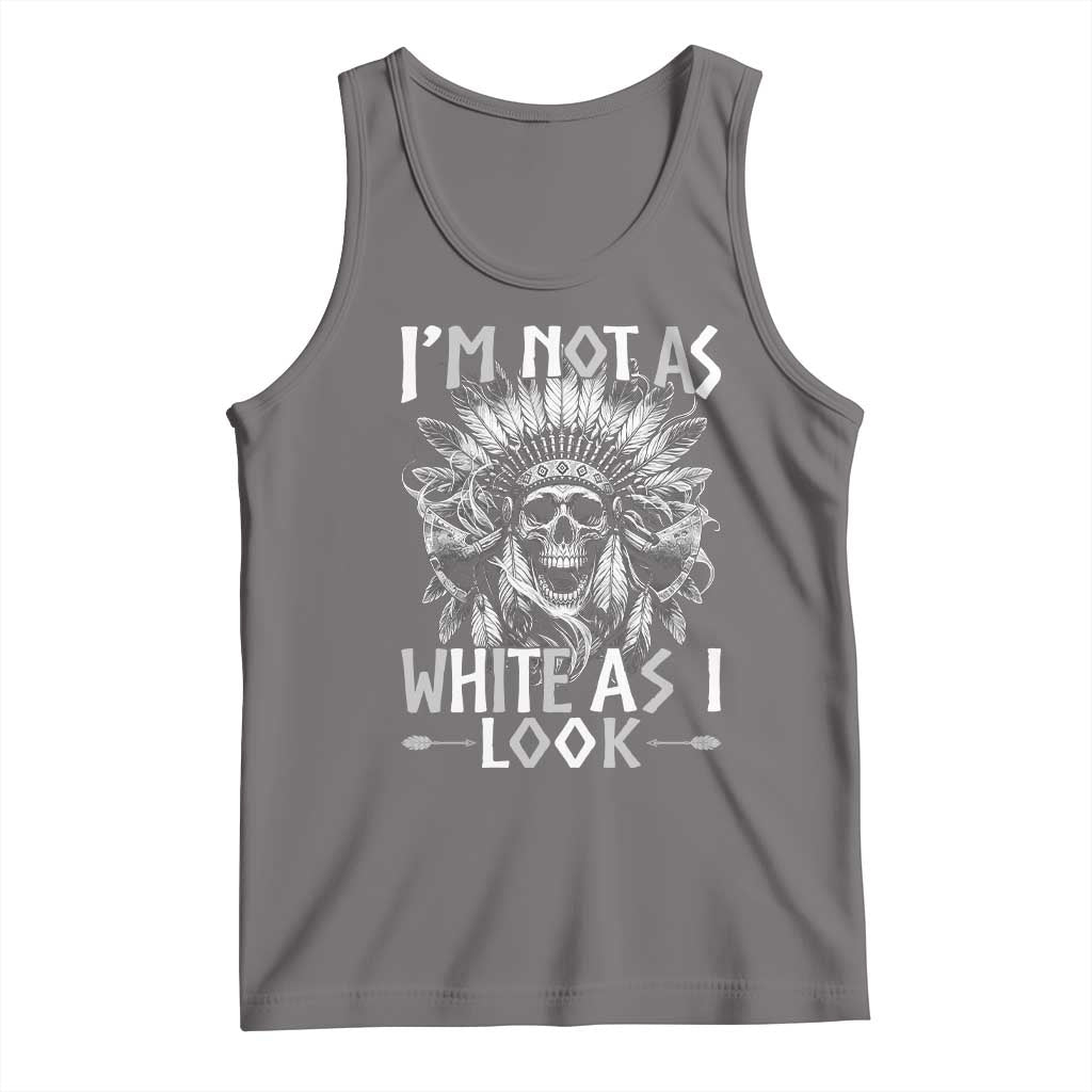 Vintage Native Warrior Skull Tank Top Im Not As White As I Look TS12 Deep Heather Print Your Wear