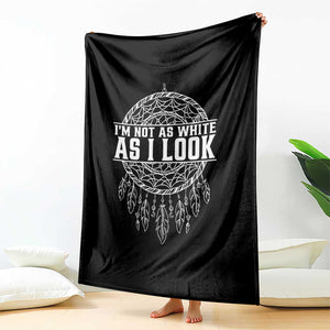 Im Not As White As I Look Throw Blanket Native Inspired Dreamcatcher TS12 Print Your Wear