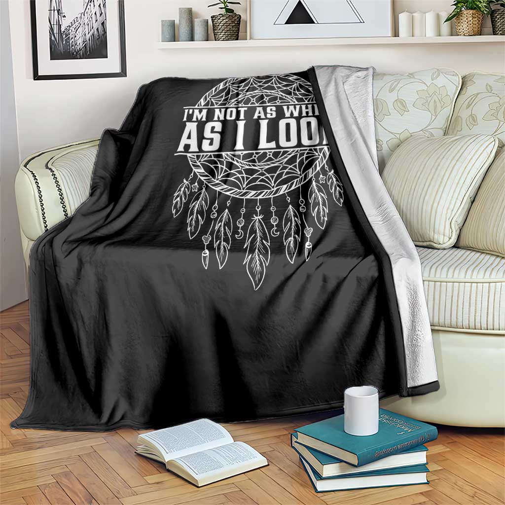 Im Not As White As I Look Throw Blanket Native Inspired Dreamcatcher TS12 Print Your Wear