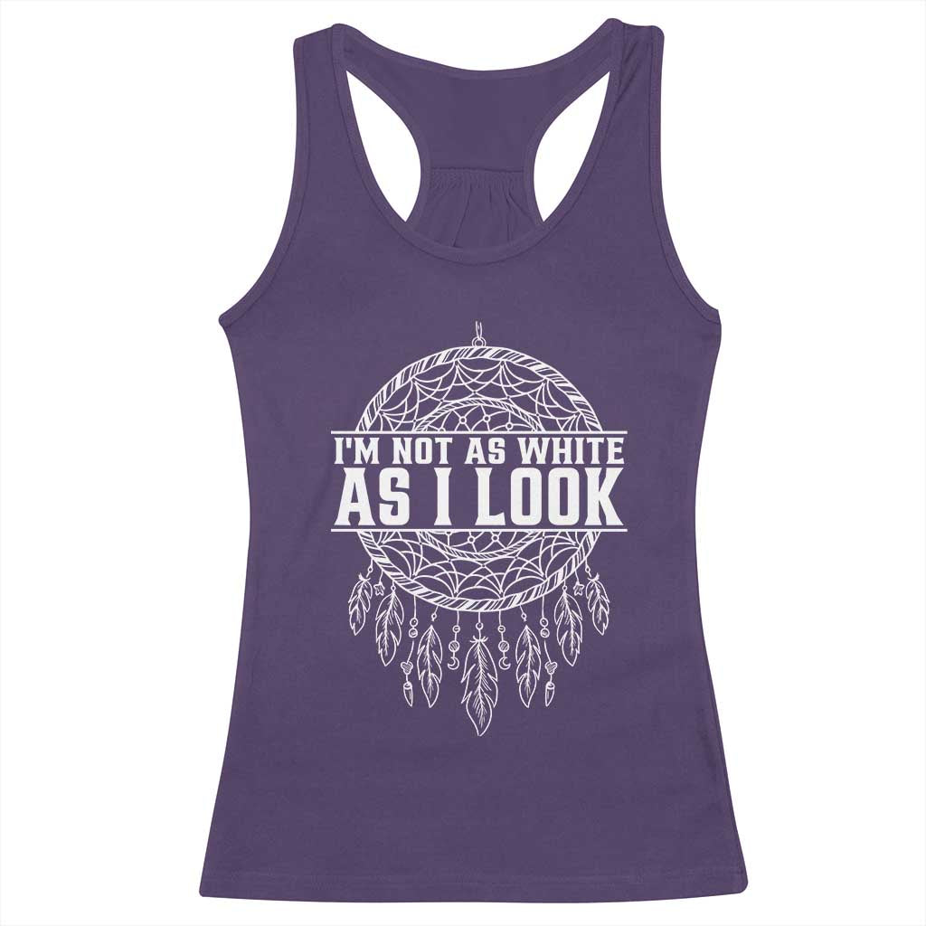 Im Not As White As I Look Racerback Tank Top Native Inspired Dreamcatcher TS12 Purple Print Your Wear