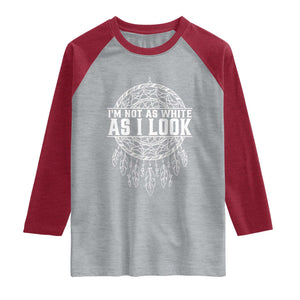 Im Not As White As I Look Raglan Shirt Native Inspired Dreamcatcher TS12 Heather Gray Heather Red Print Your Wear