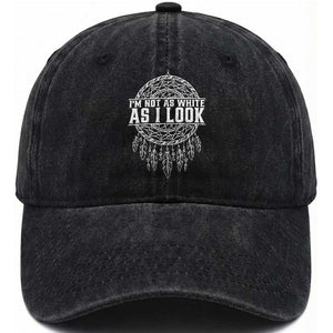 Im Not As White As I Look Washed Cotton Baseball Cap Native Inspired Dreamcatcher TS12 Print Your Wear