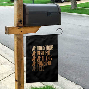 Indigenous Peoples Day Gifts Garden Flag Resilient Ambitious Powerful Here TS12 Print Your Wear