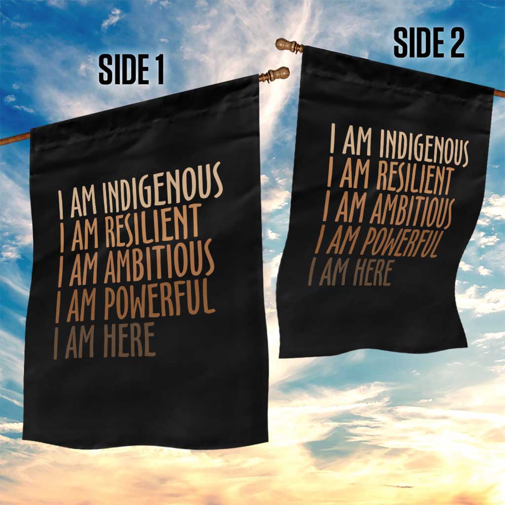Indigenous Peoples Day Gifts Garden Flag Resilient Ambitious Powerful Here TS12 Print Your Wear
