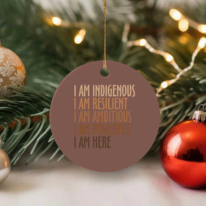 Indigenous Peoples Day Gifts Ceramic Ornament Resilient Ambitious Powerful Here TS12 1pc Mocha Print Your Wear