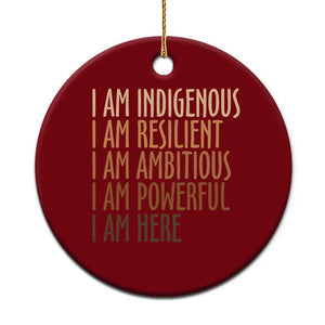 Indigenous Peoples Day Gifts Ceramic Ornament Resilient Ambitious Powerful Here TS12 1pc Red Print Your Wear