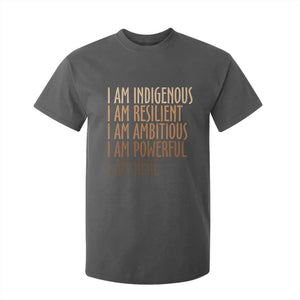 Indigenous Peoples Day Gifts T Shirt For Kid Resilient Ambitious Powerful Here TS12 Dark Heather Print Your Wear