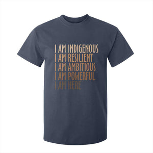 Indigenous Peoples Day Gifts T Shirt For Kid Resilient Ambitious Powerful Here TS12 Navy Print Your Wear
