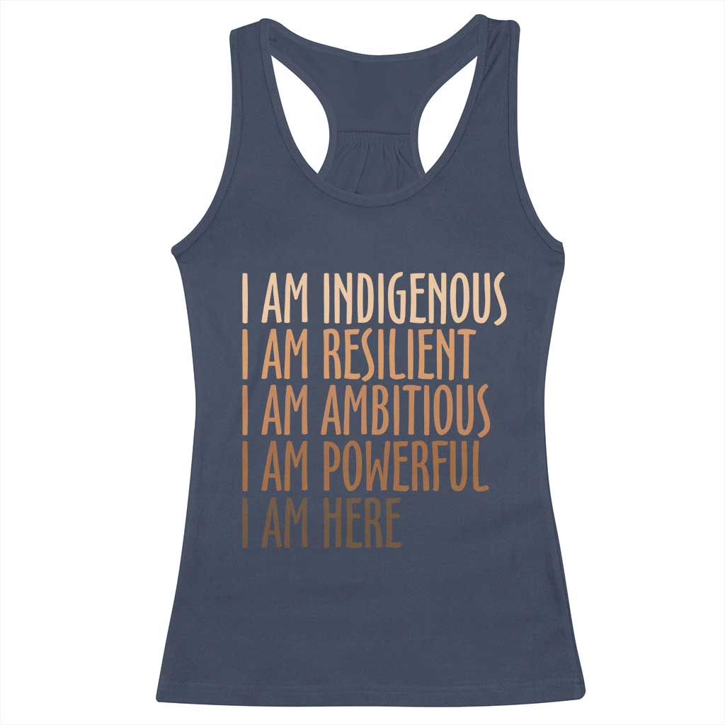 Indigenous Peoples Day Gifts Racerback Tank Top Resilient Ambitious Powerful Here TS12 Navy Print Your Wear