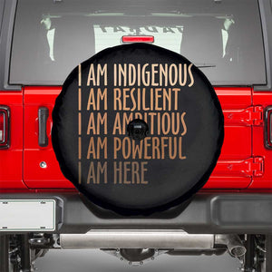 Indigenous Peoples Day Gifts Spare Tire Cover Resilient Ambitious Powerful Here TS12 Black Print Your Wear
