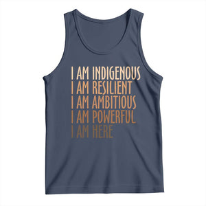 Indigenous Peoples Day Gifts Tank Top Resilient Ambitious Powerful Here TS12 Navy Print Your Wear