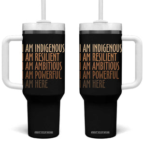 Indigenous Peoples Day Gifts Tumbler With Handle Resilient Ambitious Powerful Here TS12 One Size: 40 oz Black Print Your Wear