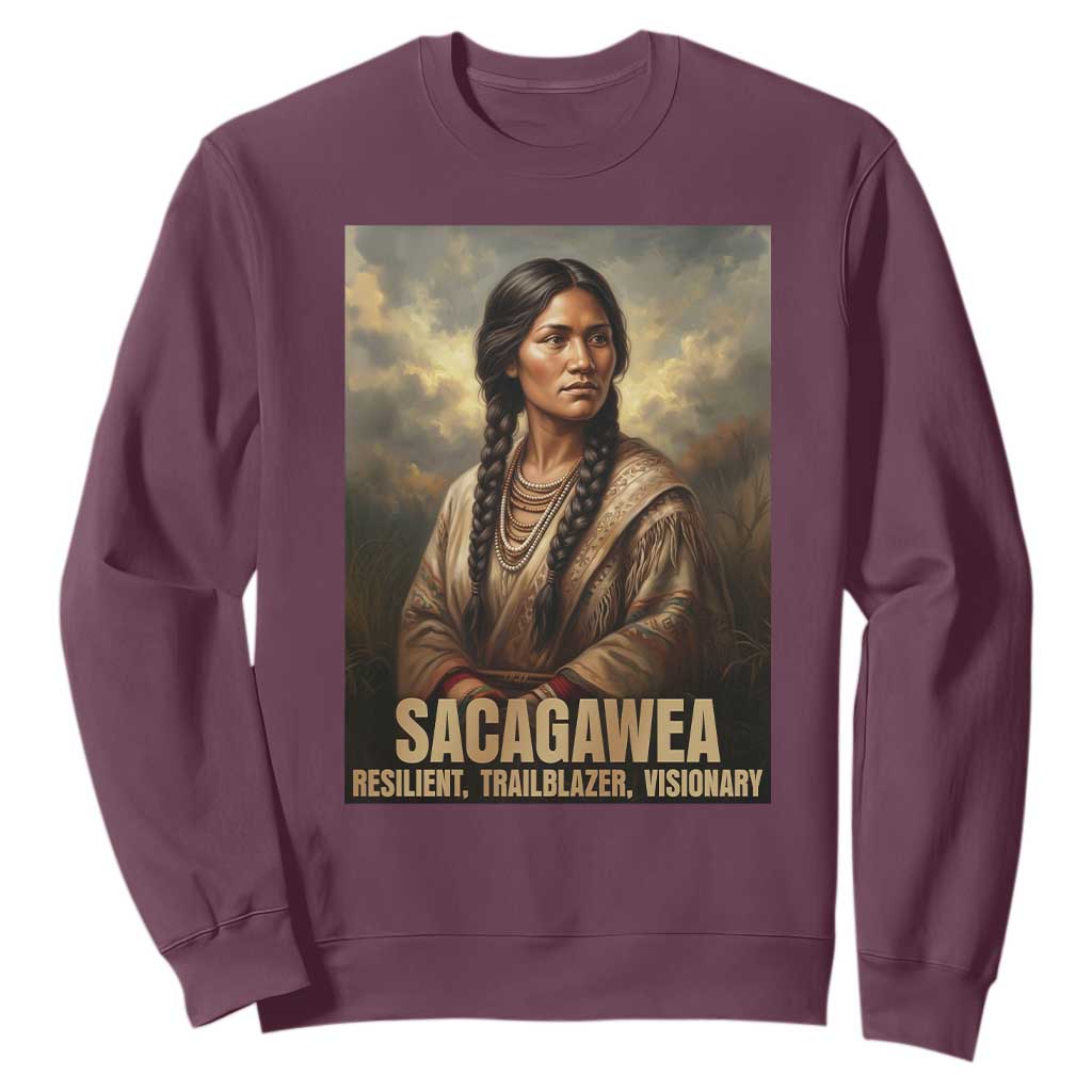 Sacagawea Native American Woman Sweatshirt Resilient Trailblazer Visionary TS12 Maroon Print Your Wear