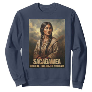 Sacagawea Native American Woman Sweatshirt Resilient Trailblazer Visionary TS12 Navy Print Your Wear