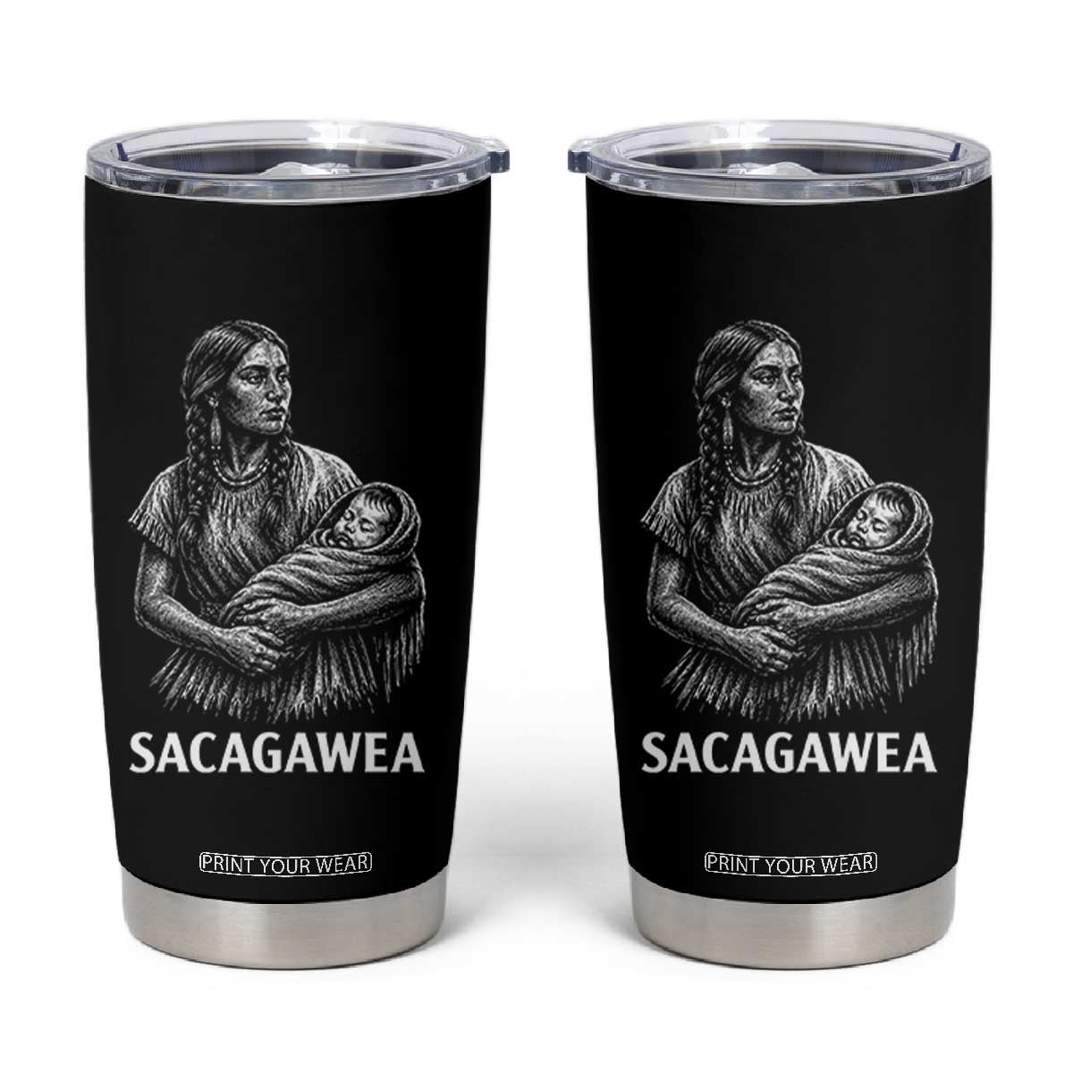 Sacagawea Tumbler Cup Native American Womens History Month Graphic TS12 Black Print Your Wear